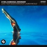 KVSH, Dubdogz, Disorder Feat. Lauren Nicole - Love It (Sun Goes Down) (Radio Edit)