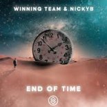 Winning Team & NickyB - End Of Time (Extended)