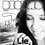 Deorro ft. Tess Marie - Lie (Djuro Remix) (Montaro robvelj Epic Edit)