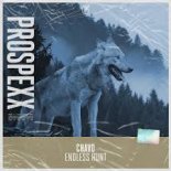 Chavo - Endless Hunt (Edit)