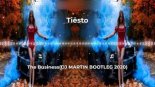 Tiësto - The Business(DJ MARTIN BOOTLEG 2020)