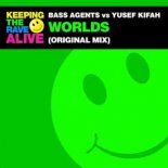 Bass Agents vs Yusef Kifah - Worlds (Edit)