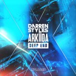 Darren Styles ft. Arkiida - Deep End (Edit)