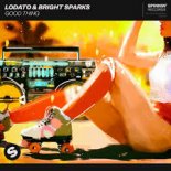 LODATO & Bright Sparks - Good Thing (Extended Mix)