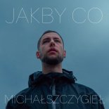 Michał Szczygieł -  Jakby Co