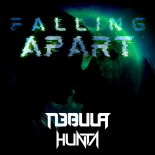 N3bula & Hunta - Falling Apart