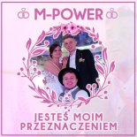 M-Power - Jesteś Moim Przeznaczeniem (ARANŻ Official)