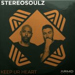 Stereosoulz - Keep Ur Heart (Original Mix)