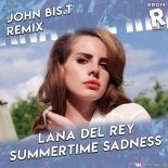 Lana Del Rey - Summertime Sadness (John Bis.T Radio Edit)