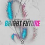 Exodus, Kuyano - Bright Future (Club Mix)