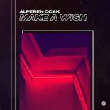 Alperen Ocak - Make A Wish (Radio Edit)