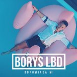 Borys LBD - Odpowiada Mi
