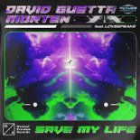 David Guetta & MORTEN Feat. Lovespeake - Save My Life (Extended Mix)