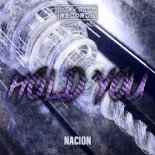 Nacion - Hold You [Original Mix]