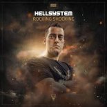 Hellsystem - Rocking Shocking (Edit)