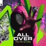 AVIAN GRAYS - All Over (Radio Edit)
