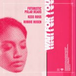 Futuristic Polar Bears, Kess Ross, Robbie Rosen - Wait for You (Extended Mix)