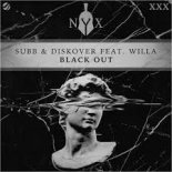 SUBB & Diskover feat. Willa - Black Out (Extended Mix)