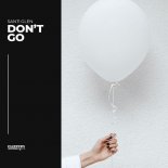 Santi Glen - Don\'t Go (Extended Mix)