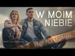Bartosz Jagielski - W Moim Niebie (Fair Play Remix)
