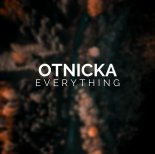 Otnicka - Everything