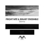 Fright Nite & Binary Ensemble - Sienna (Extended Mix)