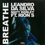 Leandro Da Silva - Breathe (Edit)