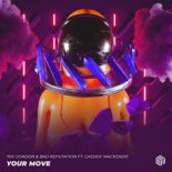 Tim Gordon & Bad Reputation -  Your Move (ft Cassidy Mackenzie) (Extended)