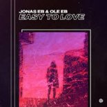 Jonas Eb & Ole Eb - Easy To Love (Extended Mix)