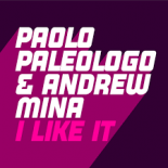 Paolo Paleologo, Andrew Mina - I Like It (Kevin McKay Extended Remix)