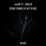 TwoDB, Manjo - Going Down (Extended Mix)