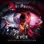 Zyce - Distorted Perception (Original Mix)