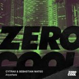 Cytrax & Sebastian Mateo - Anywhere (Extended Mix)