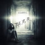 Alexander GL - True Fear (Extended Mix)