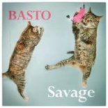 Basto - Savage (Extended Mix)