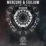 Mercure & Exilium - Reborn [Extended Mix]