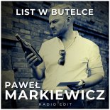 Paweł Markiewicz - List W Butelce