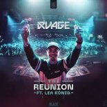 RVAGE ft. Lea König - The Reunion (Edit)