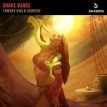 Forever Kids & SICKOTOY - Snake Dance (Extended Mix)