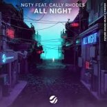 NGTY feat. Cally Rhodes - All Night (Radio Edit)