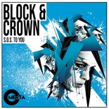 Block & Crown - S.O.S. To You (Extended Mix)
