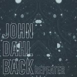 John Dahlbäck - Repeater (Radio Edit)