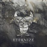 Eternize - Titans (Original Mix)