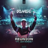RVAGE Ft. Lea König - The Reunion (Original Mix)