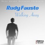 Rudy Fausto - Walking Away (Radio Version)
