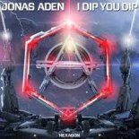 Jonas Aden - I Dip You Dip (Extended Mix)