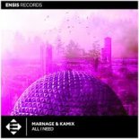 Marnage & Kamix - All I Need (Radio Edit)