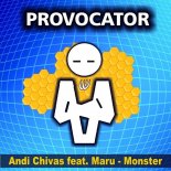 Andi Chivas, Maru - Monster (Original Mix)