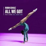 Robin Schulz Feat. Kiddo - All We Got (Joel Corry Extended Remix)