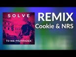 Solve - To Nie Przypadek (Cookie & NRS Remix)